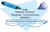 Middle School  Magnet  Consortium (MSMC)