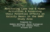 Prepared by: Debbie Wellwood, Raven Ecological Services and Johanna Pfalz, Eclipse GIS