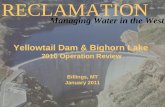 Yellowtail Dam & Bighorn Lake 2010 Operation Review  Billings, MT January 2011
