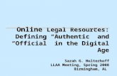 Online Legal Resources: Defining “Authentic” and “Official” in the Digital Age