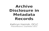 Archive Disclosure in Metadata Records