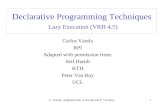Declarative Programming Techniques Lazy Execution (VRH 4.5)