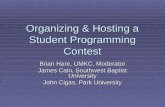 Organizing & Hosting a Student Programming Contest