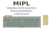 MIPL Mining-Integrated  Programming Language