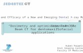 “Dosimetry and optimisation of Cone Beam CT for dentomaxillofacial applications”