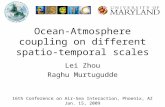 Ocean-Atmosphere coupling on different spatio-temporal scales