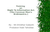 Training  on  Right To Information Act. (The Common Man ’ s Brahmastra.)