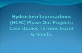 Hydrocloroflourocarbons  (HCFC) Phase Out Projects: Case studies, lessons learnt Grenada.