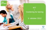 IKT  i  Vurdering for læring 3. oktober 2012