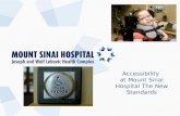 Accessibility  at Mount Sinai Hospital The New Standards