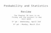 Probability and Statistics  Review