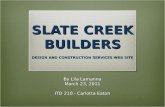 SLATE CREEK BUILDERS DESIGN AND CONSTRUCTION SERVICES WEB SITE