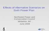 Effects of Alternative Scenarios on  Sixth Power Plan