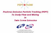 Positron Emission Particle Tracking (PEPT) To Study Flow and Mixing  in  Twin Screw Extrusion