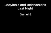 Babylon’s and Belshazzar’s Last Night