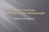 Professional Certification Programs