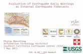 Evaluation of Earthquake Early Warnings  as External Earthquake Forecasts