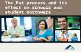 The Put process and its effect on schools and student borrowers