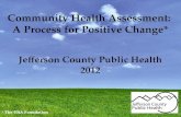 Community Health Assessment:  A Process for Positive Change*