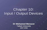 Chapter 10: Input / Output Devices