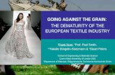 GOING AGAINST THE GRAIN : THE DEMATURITY OF THE EUROPEAN TEXTILE INDUSTRY