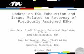 Update on ESN Exhaustion and  Issues Related to Recovery of  Previously Assigned ESNs