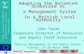 Adapting the Balanced Scorecard as  a Management System  in a British Local Authority John Tatam