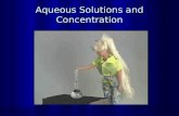 Aqueous Solutions and Concentration
