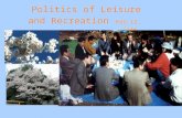 Politics of Leisure and Recreation Feb 12, 2008