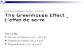 Technical College of Buzau, Romania The Greenhouse Effect _ L’effet de serre