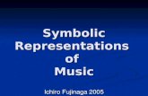 Symbolic Representations  of  Music