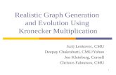 Realistic Graph Generation  and Evolution Using  Kronecker Multiplication