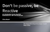 Don’t be passive, be Reactive