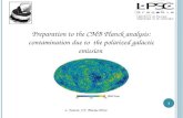 Preparation to the CMB Planck analysis: contamination due to  the polarized galactic emission