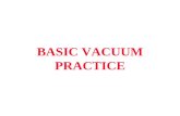 BASIC VACUUM PRACTICE