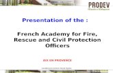 French Academy for Fire, Rescue and Civil Protection Officers AIX EN PROVENCE