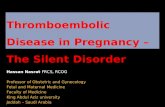 Thromboembolic Disease in Pregnancy – The Silent Disorder