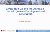 Barefooted OR and Its Extension -  Health System Planning in Rural Bangladesh