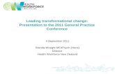 Leading transformational change: Presentation to the 2011 General Practice Conference