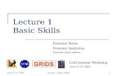 Lecture 1 Basic Skills