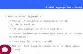 Global Aggregation - Recap