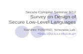 Secure Compiler Seminar 9/12 Survey on Design of Secure Low-Level Languages