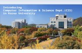 Introducing  Computer Information & Science Dept.(CIS)  in Korea University