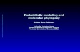 Probabilistic modeling and molecular phylogeny Anders Gorm Pedersen Molecular Evolution Group
