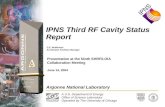 IPNS Third RF Cavity Status Report