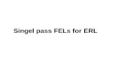 Singel pass FELs for ERL