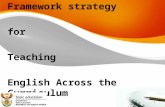 Framework strategy for Teaching  English Across the Curriculum