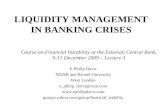 LIQUIDITY MANAGEMENT IN BANKING CRISES