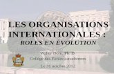 LES ORGANISATIONS INTERNATIONALES :  ROLES EN ÉVOLUTION