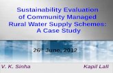 Sustainability Evaluation  of Community Managed  Rural Water Supply Schemes:  A Case Study